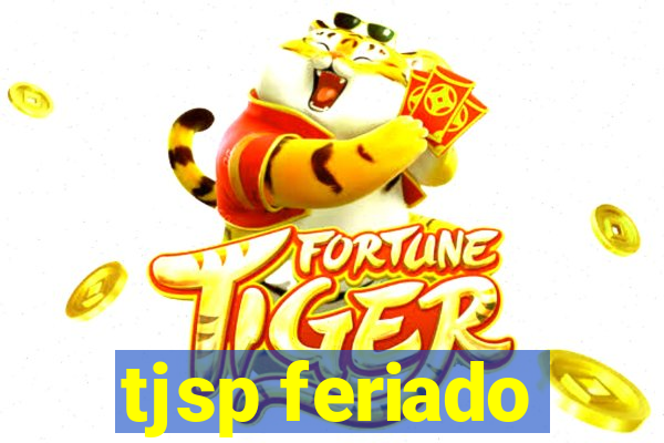 tjsp feriado